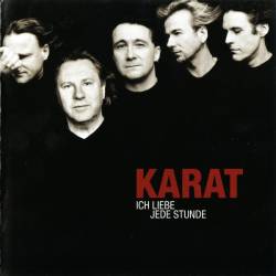 Karat : Ich Liebe Jede Stunde (compilation)